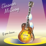 Eleanor McEvoy - 'If You Leave...' new album press release