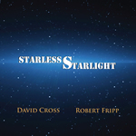 KING CRIMSON MEMBERS REUNITED FOR STARLESS STARLIGHT ALBUM