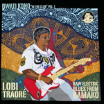 LOBI TRAORE - 'BWATI KONO - IN THE CLUB VOL.1'