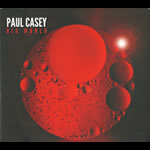 Paul Casey - Big World