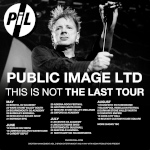 Public Image Ltd (PiL) Announce Major Tour for 2025