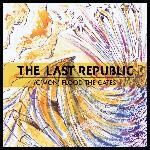 The Last Republic - (C'mon) Flood The Gates - single sleeve artwork.jpg